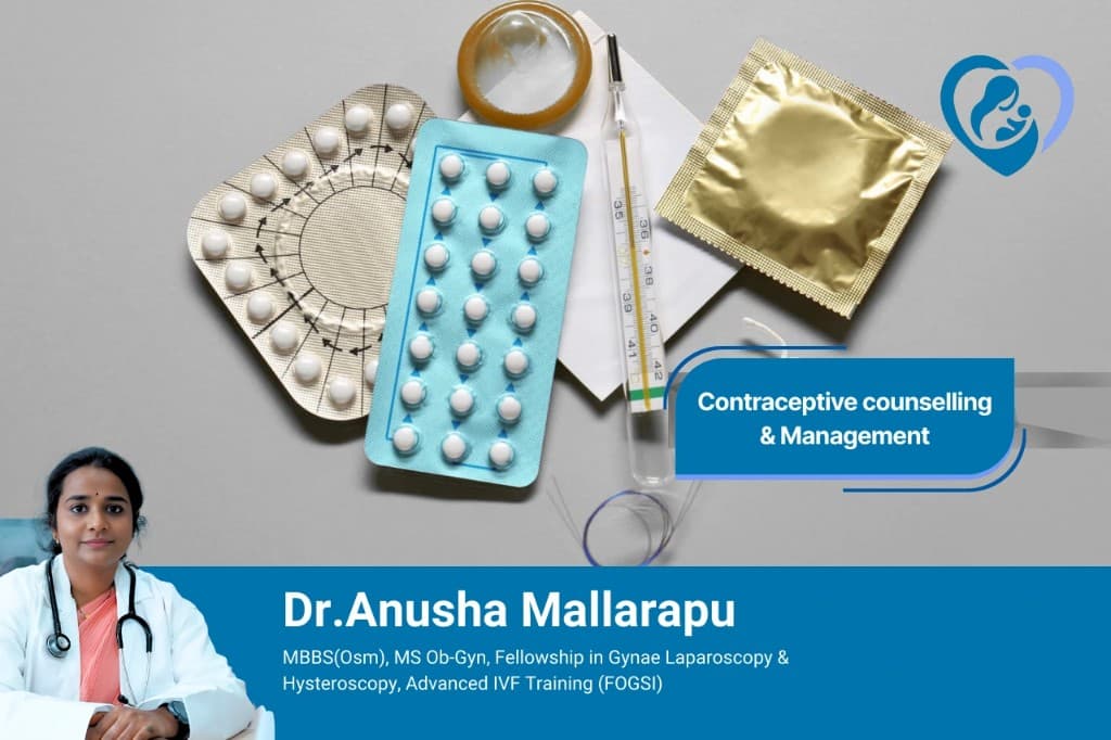 Contraceptive counselling with Dr. Anusha Mallarapu