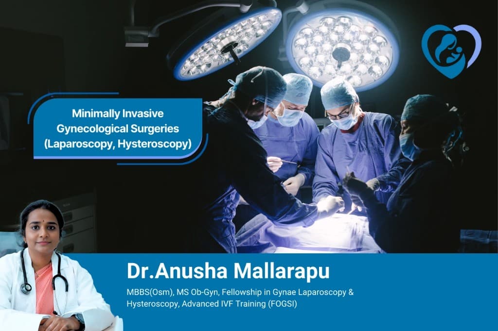 Laparoscopy and hysteroscopy with Dr. Anusha Mallarapu